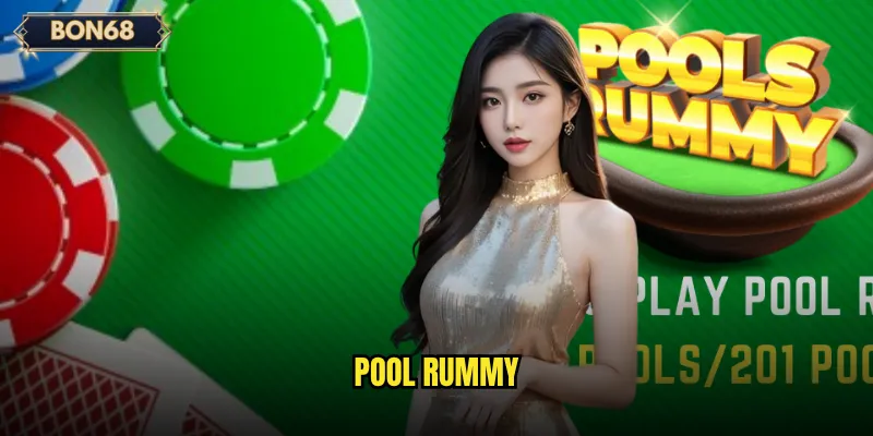 Pool Rummy Bon68 có phải là trò chơi bài logic thú vị nhất? 9 Pool Rummy