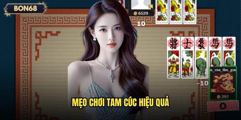 Mẹo chơi Tam cúc hiệu quả